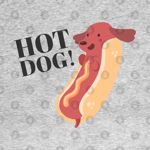 Hot Dog! by UniqueDesignsCo